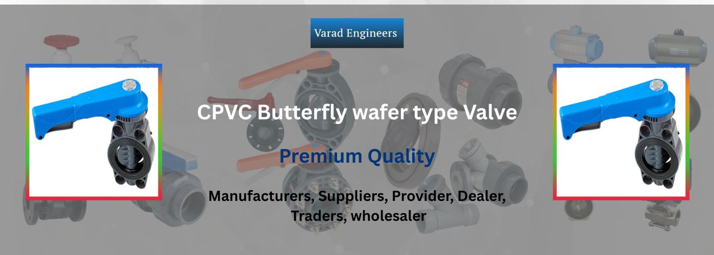 CPVC Butterfly Wafer Type Valve