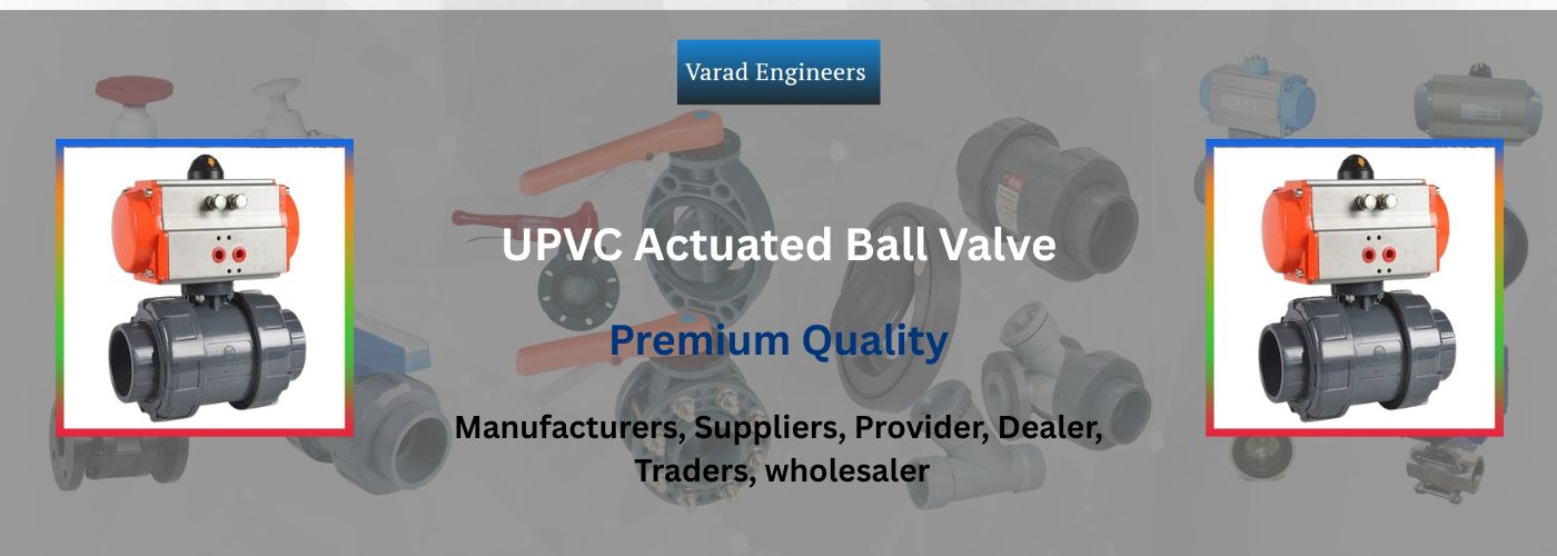 UPVC Actuated Ball Valve