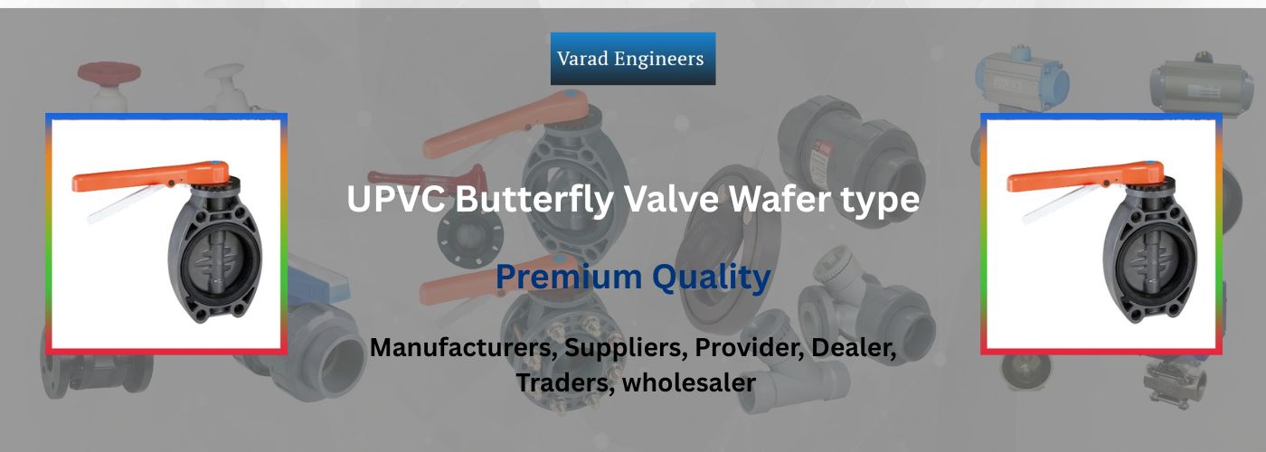 UPVC Butterfly Valve Wafer Type